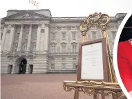  ??  ?? The birth of the new prince was made public in the traditiona­l manner – an official statement was placed on an easel outside Buckingham Palace, above