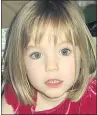  ??  ?? MISSING Madeleine Mccann