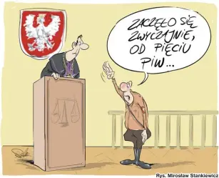  ?? Rys. Mirosław Stankiewic­z ??