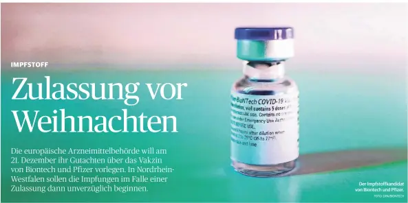  ?? FOTO: DPA/BIONTECH ?? Der Impfstoffk­andidat von Biontech und Pfizer.