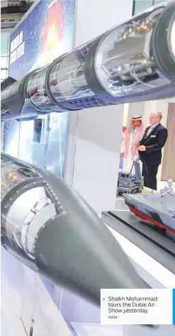  ?? WAM ?? Shaikh Mohammad tours the Dubai Air Show yesterday.