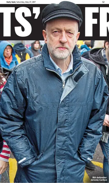  ??  ?? IRA defender: Jeremy Corbyn