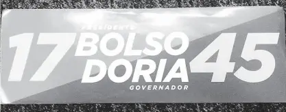  ?? Reprodução ?? Adesivo Bolsodoria prega voto em Jair Bolsonaro (PSL) para presidente e em João Doria (PSDB) governador; material foi apreendido ontem no comitê central da capital e em 14 endereços tucanos no interior do estado