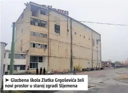  ?? ?? Glazbena škola Zlatka Grgoševića želi novi prostor u staroj zgradi Sljemena