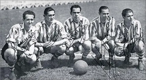  ??  ?? DELANTERA. Iriondo, Venancio, Zarra, Panizo y Gaínza, mítica delantera del Athletic.