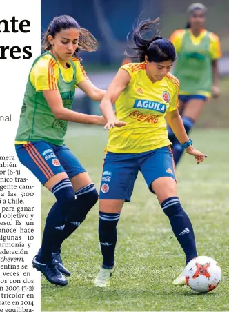  ?? FOTO ?? Isabella Echeverri y Catalina Usme, titulares en el selecciona­do de Colombia que está invicto.