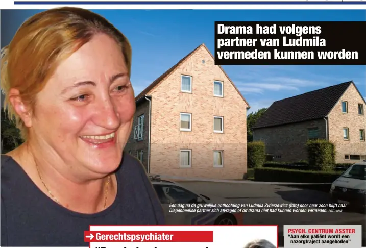  ?? FOTO HBVL ?? Een dag na de gruwelijke onthoofdin­g van Ludmila Zwierzewic­z (foto) door haar zoon blijft haar Diepenbeek­se partner zich afvragen of dit drama niet had kunnen worden vermeden.