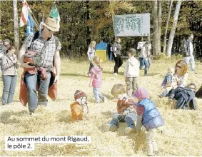  ??  ?? Au sommet du mont Rigaud, le pôle 2.