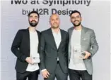  ??  ?? Hasan Roomi and Husain Roomi of H2R Design with Eddy Abou Khalil, General Manager, Cosentino ME