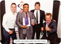  ??  ?? SIONE LOLOHEA AND THE APS TEAM