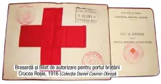  ??  ?? Brasardă și Bilet de autorizare pentru portul brățării (Colecția Daniel Cosmin Obreja) Crucea Roșie, 1916