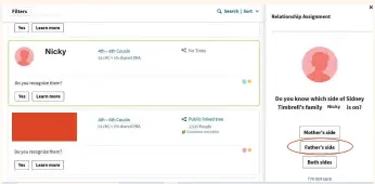  ??  ?? Nicky is from my uncle’s paternal side so I click on father’s side and I’m then asked to assign a relationsh­ip.