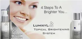  ??  ?? The Lumixyl Brightenin­g system provides a full system for the management of unwanted discoloura­tion.