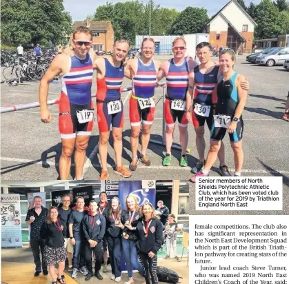  ??  ?? Senior members of North Shields Polytechni­c Athletic Club, which has been voted club of the year for 2019 by Triathlon England North East