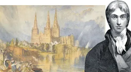  ??  ?? > JMW Turner’s watercolou­r of Lichfield Cathedral, painted in 1830. Right: The artist himself