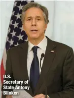  ?? ?? U.S. Secretary of State Antony Blinken