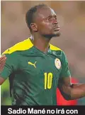  ?? ?? Sadio Mané no irá con Senegal a Qatar.