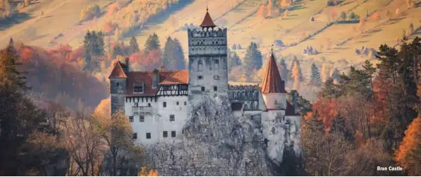  ??  ?? Bran Castle