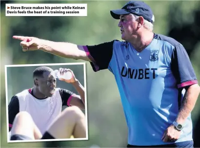  ??  ?? >
Steve Bruce makes his point while Keinan Davis feels the heat of a training session