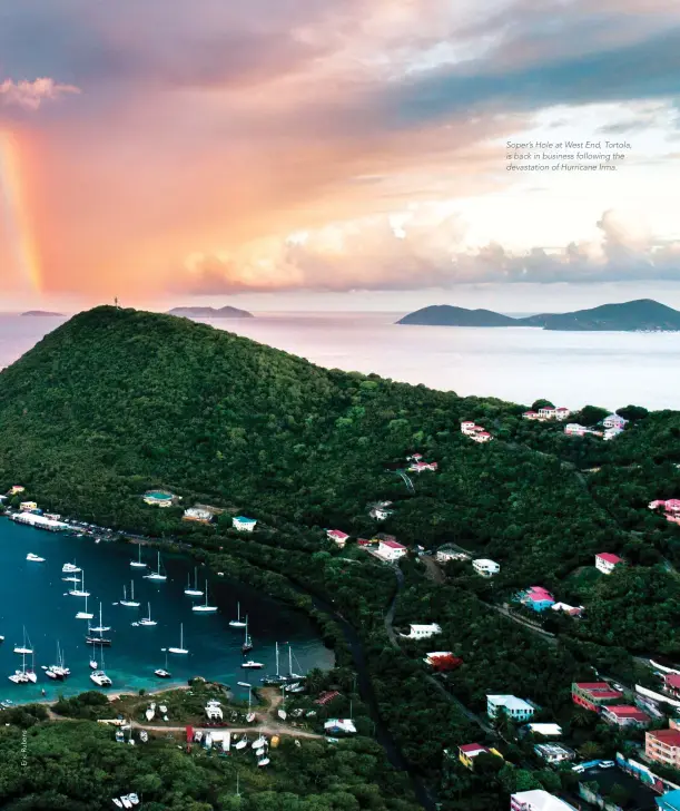  ??  ?? Soper’s Hole at West End, Tortola, is back in business following the devastatio­n of Hurricane Irma.