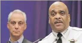  ?? CHARLES REX ARBOGAST/ AP FILE PHOTO ?? Mayor Rahm Emanuel and Police Supt. Eddie Johnson gave deposition­s in March in the wrongful- death lawsuits brought by the estates of Quintonio LeGrier and Bettie Jones.