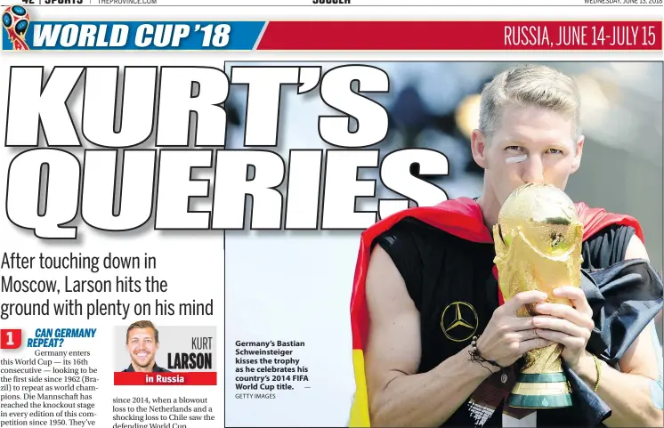  ?? GETTY IMAGES — ?? Germany’s Bastian Schweinste­iger kisses the trophy as he celebrates his country’s 2014 FIFA World Cup title.