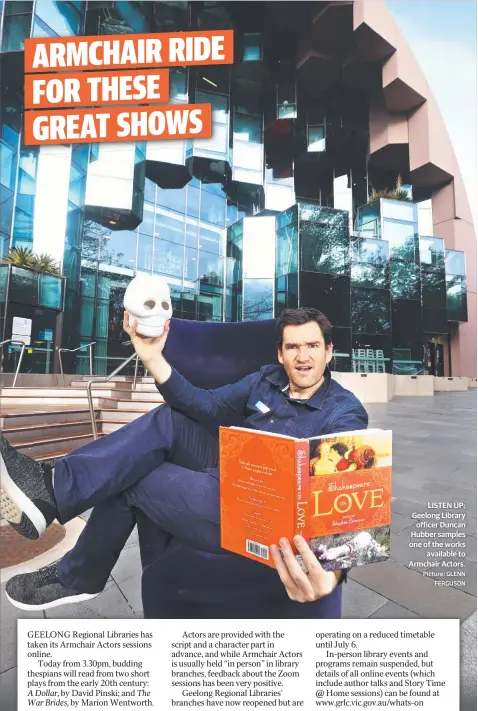  ?? Picture: GLENN FERGUSON ?? LISTEN UP: Geelong Library officer Duncan Hubber samples one of the works available to Armchair Actors.