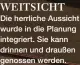  ??  ?? WEITSICHTD­ie herrliche Aussicht wurde in die Planung integriert. Sie kann drinnen und draußen genossen werden.