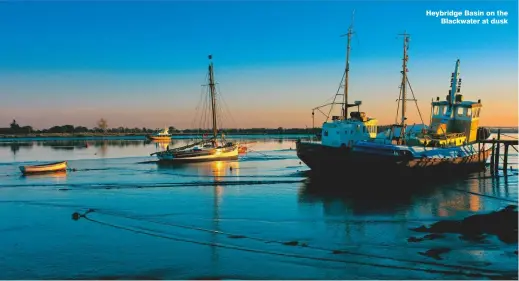  ??  ?? Heybridge Basin on the Blackwater at dusk