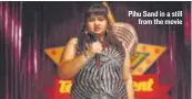  ??  ?? Pihu Sand in a still from the movie