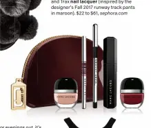  ??  ?? l Beauty is in the eye of the beholder with Marc Jacobs’s limited-edition fashion collection, including Velvet Crew ( mascara,
highliner gel eye crayon and eyeliner) and Trax nail lacquer (inspired by the designer’s Fall 2017 runway track pants in...