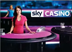  ??  ?? HIGH STAKES: The deal includes core brands such as SkyCasino