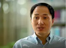  ?? AP ?? China’s government has ordered a halt to work by a medical team led by He Jiankui, who claimed to have helped make the world’s first gene-edited babies.