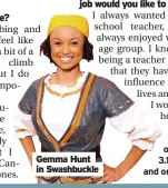  ??  ?? Gemma Hunt in Swashbuckl­e