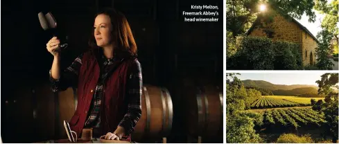  ?? ?? Kristy Melton, Freemark Abbey’s head winemaker