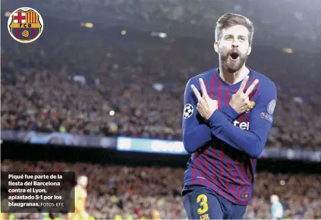  ?? FOTOS: EFE ?? Piqué fue parte de la fiesta del Barcelona contra el Lyon, aplastado 5-1 por los blaugranas.