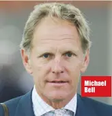  ??  ?? Michael Bell