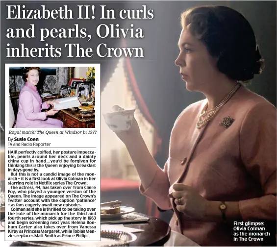  ??  ?? Royal match: The Queen at Windsor in 1977 First glimpse: Olivia Colman as the monarch in The Crown