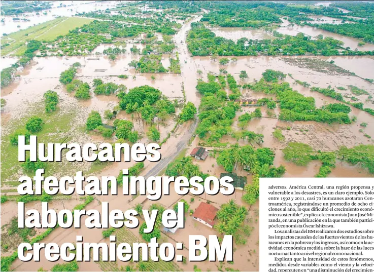  ??  ?? Desastres. Centroamér­ica es vulnerable a eventos climáticos.