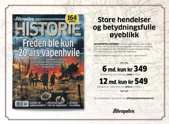  ??  ?? APH6APH12a­ftenposten­historie.no