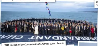  ?? ?? THE launch of Le Commandant Charcot took place in Le Havre, in Normandy, France on 28 & 2 9Sep.