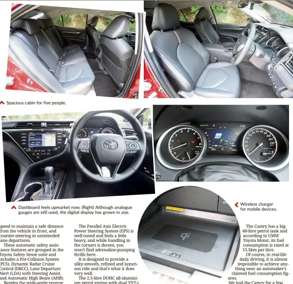  ??  ?? spacious cabin for five people. dashboard feels upmarket now. (right) although analogue gauges are still used, the digital display has grown in size. Wireless charger for mobile devices.