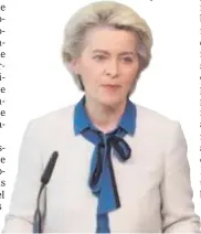  ?? // EFE ?? La presidenta de la Comisión Europea, Urusla von der Leyen