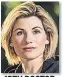  ??  ?? 13TH DOCTOR Jodie Whittaker