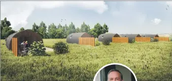  ?? ?? Aerospace engineer Mike Roche has received planning permission for five luxury en-suite timber glamping pods at Pennycross Mill, on the Ross of Mull.
