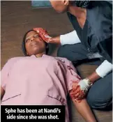  ??  ?? Sphe has been at Nandi’s side since she was shot.