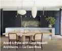  ??  ?? Arent & Pyke with Luigi Rosselli Architects — La Casa Rosa