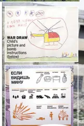  ??  ?? WAR DRAW Child’s picture and bomb instructio­ns (below)
