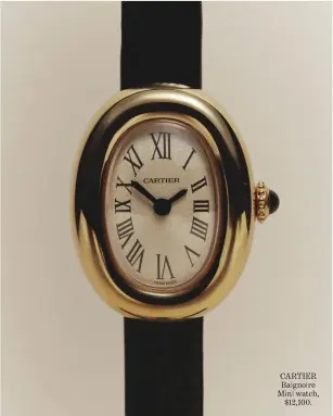  ?? ?? CARTIER Baignoire Mini watch, $12,100.