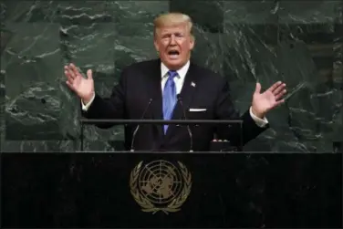  ?? RICHARD DREW — THE ASSOCIATED PRESS FILE ?? President Donald Trump addresses the 72nd session of the United Nations General Assembly, at U.N. headquarte­rs. Just 24 percent of Americans say the country is heading in the right direction after a tumultuous stretch for Trump. That’s according to a...